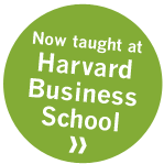 Now taught at Harvard Business School