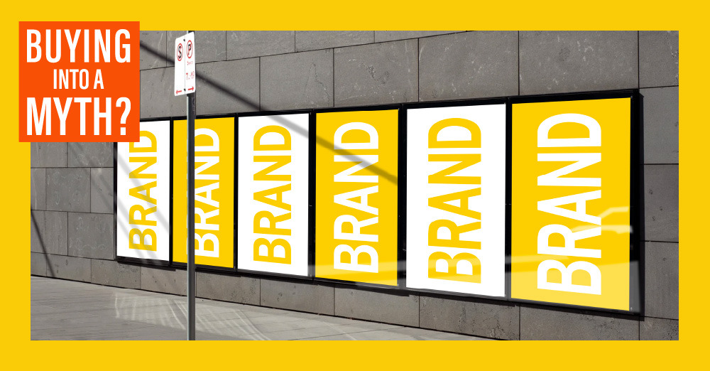 Marketing Myth 4 Wellknown brands don’t have awareness problems