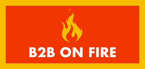 B2B on fire